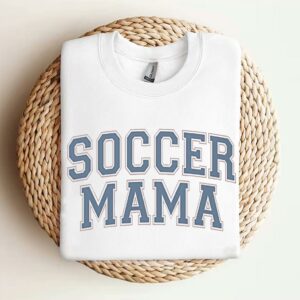 Soccer Mom Sweatshirt, Soccer Mama Sweater, Soccer Mom Hoodie, Trendy Soccer Game Day Shirt, Sports Mom Jersey, Mothers Day Gift for Soccer